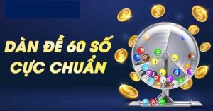 Nuôi dàn đề 60 số khung 2 ngày ăn chắc